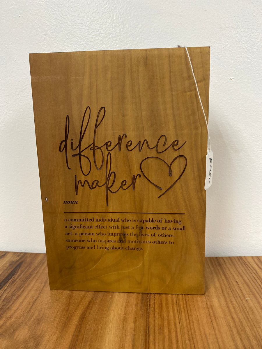 Difference Maker- Wood Art